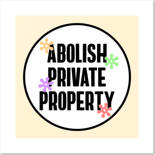 Abolish Private Property Posters and Art